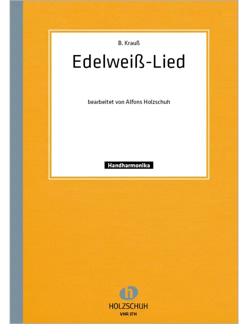 Das Edelweiß Lied ( Das schönste